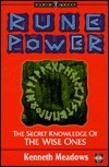 Rune Power: The Secret Knowledge of the Wise Ones