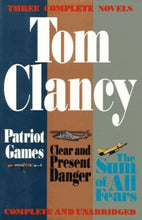 Load image into Gallery viewer, Three Complete Novels: Patriot Games, Clear &amp; Present Danger, Sum of All Fears
