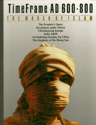 The March of Islam, AD 600-800
