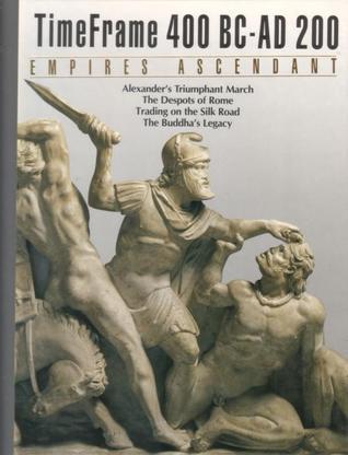 Empires Ascendant, 400 BC-AD 200