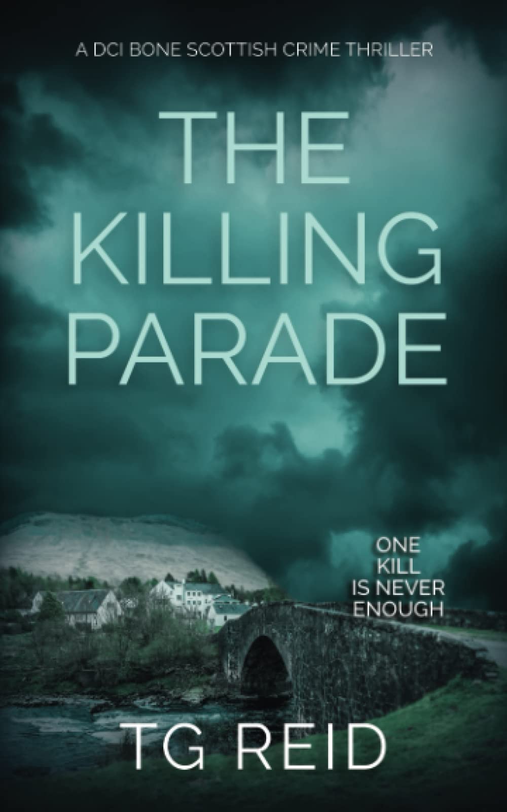 The Killing Parade: A DCI Bone Scottish Crime Thriller