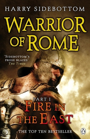 Fire in the East (Warrior of Rome #1)