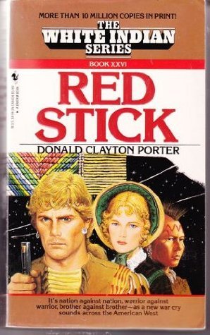 Red Stick (White Indian, No 26)
