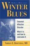 Winter Blues: Seasonal Affective Disorder: What It Is and How to Overcome It