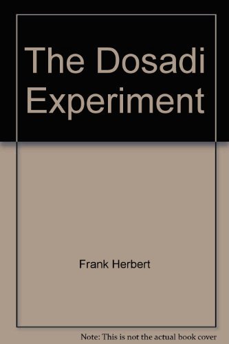 The Dosadi Experiment