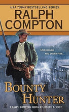 Load image into Gallery viewer, Ralph Compton Bounty Hunter
