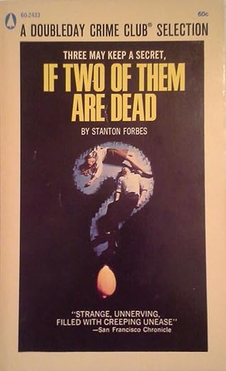 If Two of Them Are Dead