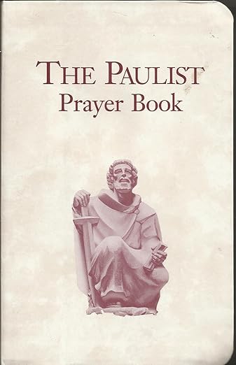 The Paulist Prayer Book