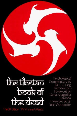 The Tibetan Book of the Dead or The After-death Experiences on the Bardo Plane