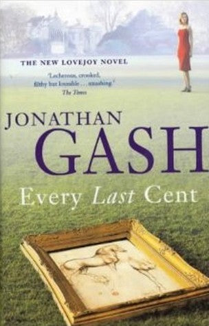 Every Last Cent (A Lovejoy Novel)