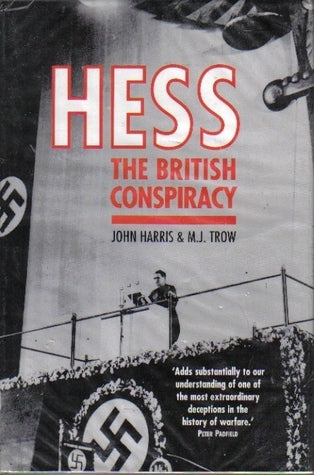 Hess: The British Conspiracy