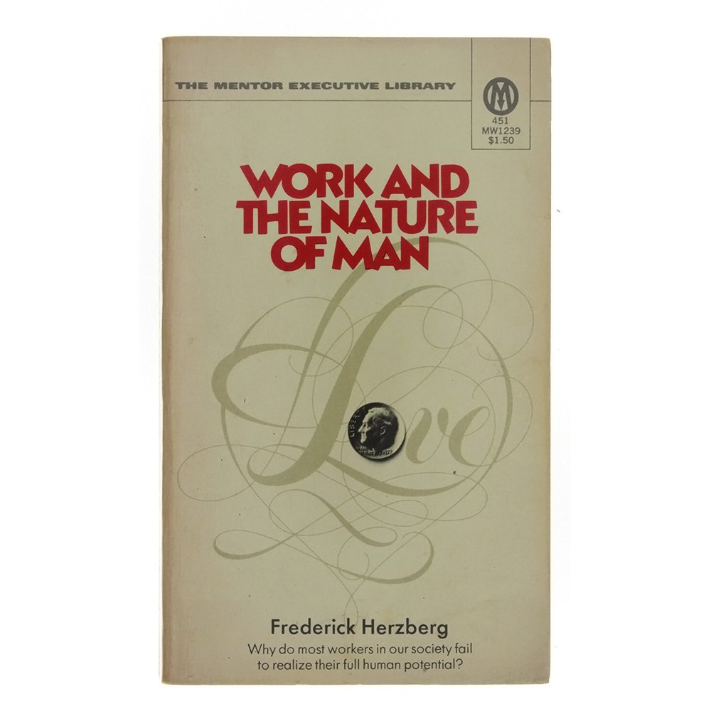 Work and the Nature of Man
