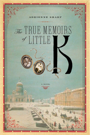 The True Memoirs of Little K