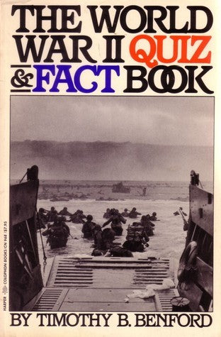 The World War II Quiz And Fact Book