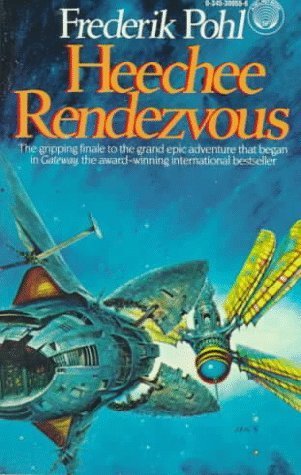 Heechee Saga #3 Heechee Rendezvous