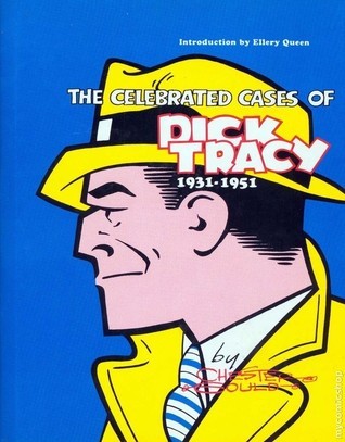 The Celebrated Cases of Dick Tracy, 1931-1951