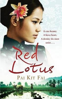 Red Lotus: A Rare Beauty, a Fierce Heart, a Destiny She Must Resist