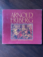 Load image into Gallery viewer, Arnold Friberg: The Passion of a Modern Master
