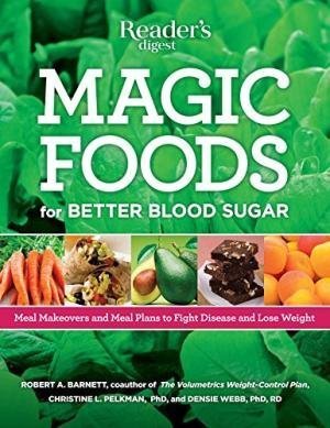 Magic Foods for Better Blood Sugar