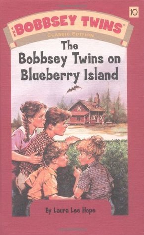 Bobbsey Twins 10: The Bobbsey Twins on Blueberry Island