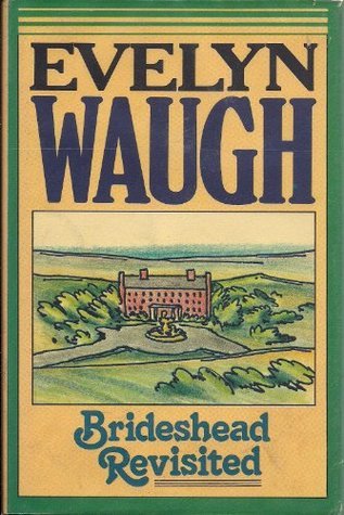 Brideshead Revisited: The sacred & profane memories of Captain Charles Ryder