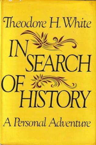 In Search Of History: A Personal Adventure