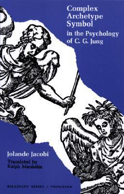 Complex/Archetype/Symbol in the Psychology of C. G. Jung