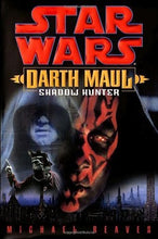 Load image into Gallery viewer, Star Wars: Darth Maul Shadow Hunter (Star Wars)
