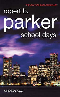 Spenser #33: School Days