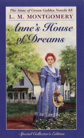 Anne Of Green Gables Annes House Of Dreams
