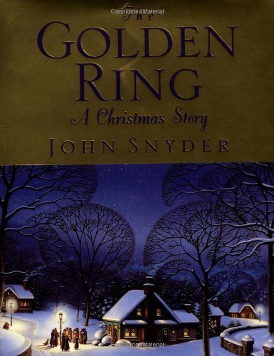 The Golden Ring: A Christmas Story