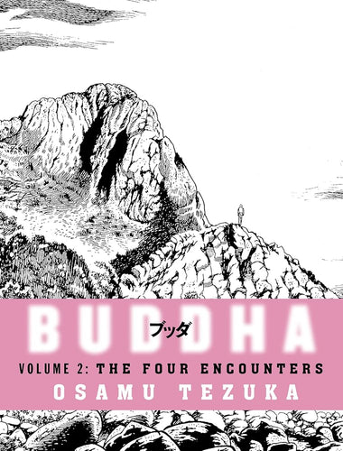 Buddha, Volume 2: The Four Encounters [BUDDHA V02 BUDDHA] (v. 2) cover image