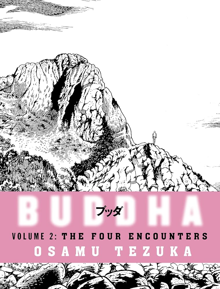 Buddha, Volume 2: The Four Encounters [BUDDHA V02 BUDDHA] (v. 2) cover image