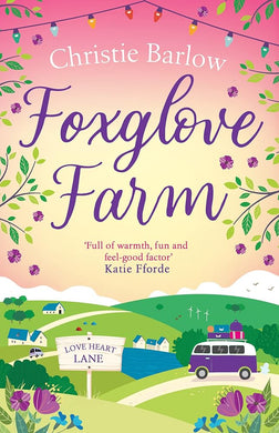 Foxglove Farm: A feel good romantic comedy to make you fall in love again (Love Heart Lane Series, Book 2) cover image