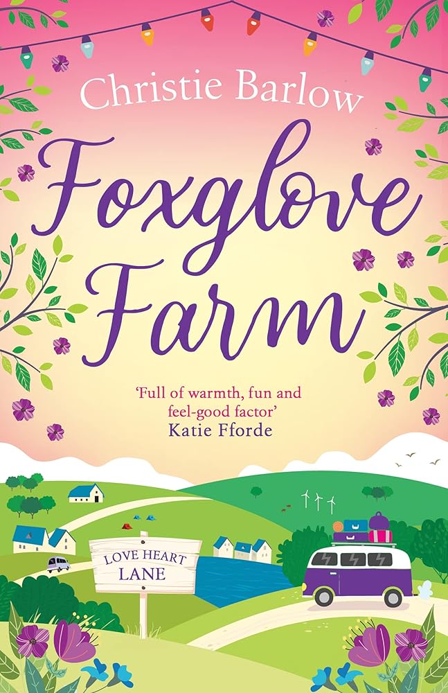 Foxglove Farm: A feel good romantic comedy to make you fall in love again (Love Heart Lane Series, Book 2) cover image