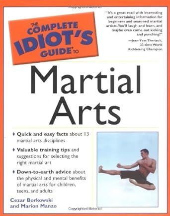 The Complete Idiot's Guide to Martial Arts cover image