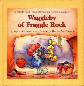 Waggleby of Fraggle Rock (A Fraggle Rock Book) cover image