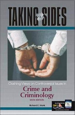 Taking Sides: Clashing Views on Controversial Issues in Crime and Criminology cover image