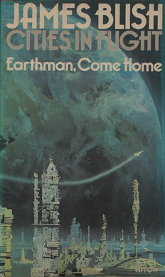Earthman, Come Home (Cities In Flight, 3) cover image