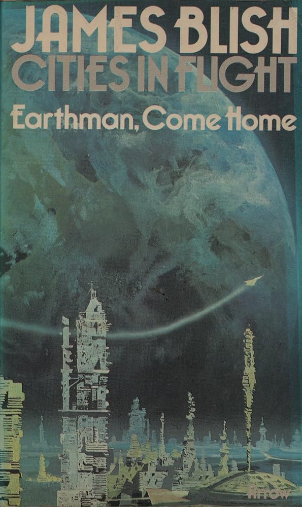 Earthman, Come Home (Cities In Flight, 3) cover image