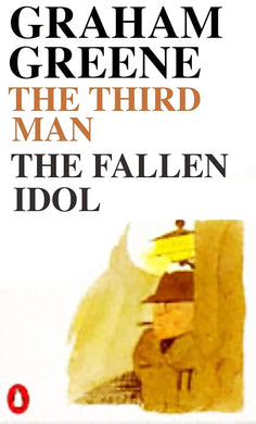 The Third Man and The Fallen Idol cover image