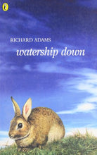 Load image into Gallery viewer, Watership Down
