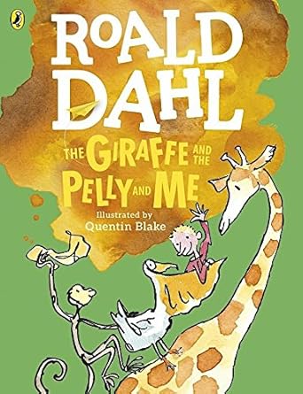 The Giraffe and the Pelly and Me cover image