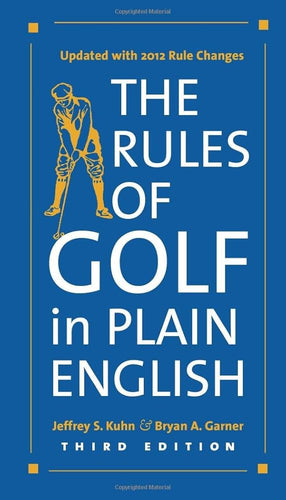 The Rules of Golf in Plain English, Third Edition cover image