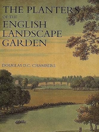 The Planters of the English Landscape Garden: Botany, Trees, and the Georgics (Paul Mellon Centre for Studies in Britis) cover image