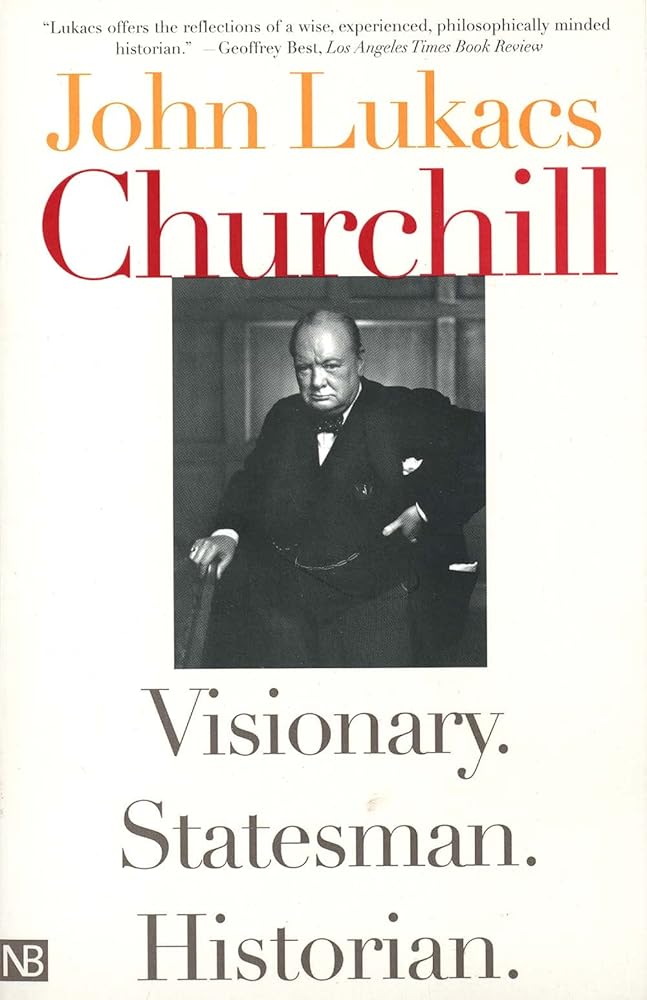 Churchill: Visionary. Statesman. Historian. cover image