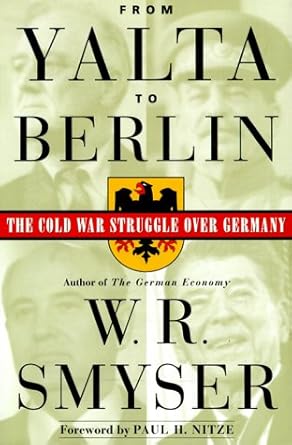 From Yalta to Berlin: The Cold War Stuggle over Germany cover image