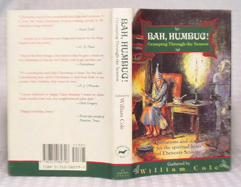 Bah, Humbug! Grumping Through the Season: Quotations and Stories for t ...