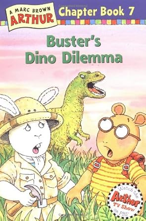 Buster's Dino Dilemma: A Marc Brown Arthur Chapter Book 7 cover image