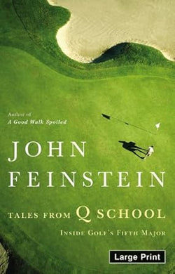 Tales from Q School: Inside Golf's Fifth Major cover image